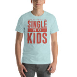 Single No Kids Short-Sleeve Unisex T-Shirt