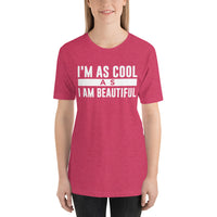 I'm Cool Short-Sleeve Unisex T-Shirt