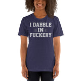 Women's Fuckery Short-Sleeve Unisex T-Shirt