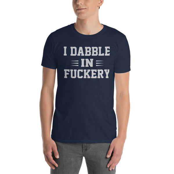 Fuckery Short-Sleeve Unisex T-Shirt